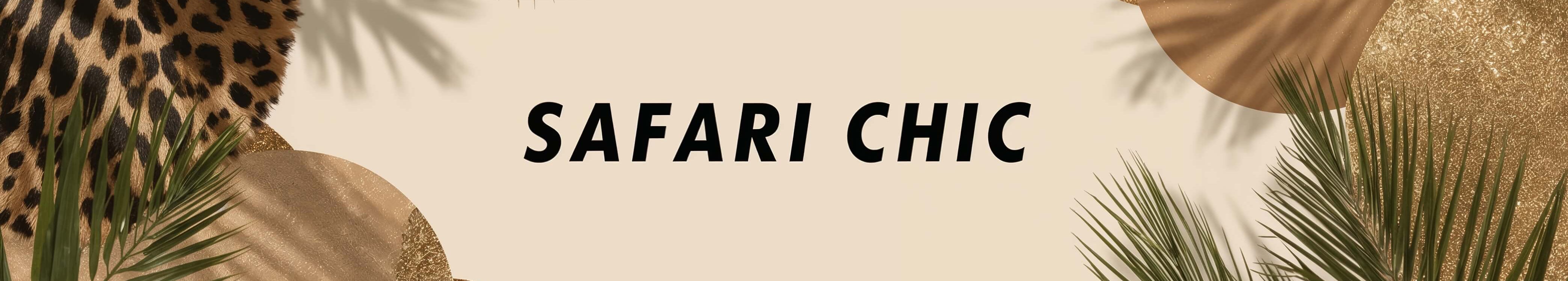 Safari Chic